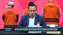 Tahan 9 Tersangka, Ketua KPK Bantah Bocorkan Penyelidikan Korupsi ESDM