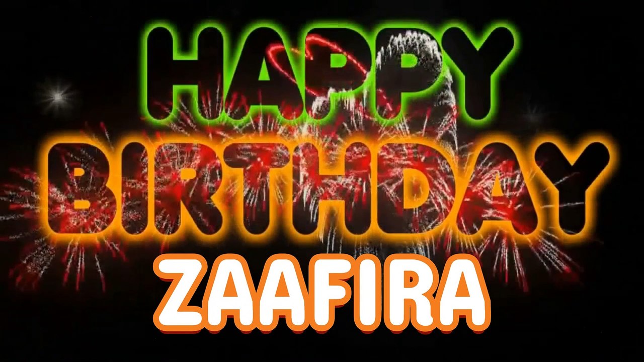 ZAAFIRA  Happy Birthday Song – Happy Birthday ZAAFIRA  - Happy Birthday Song - ZAAFIRA  birthday song