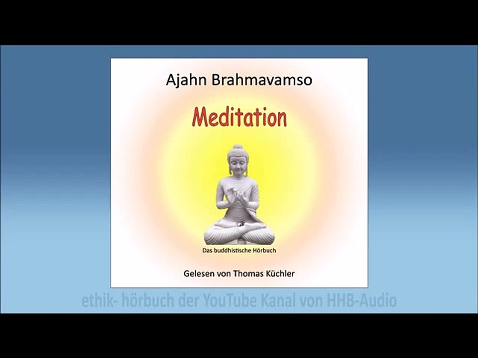 Meditation - Ajahn Brahmavamso ( Ajahn Brahm )