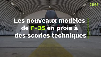 Les nouveaux modèles de F-35 en proie à des scories techniques