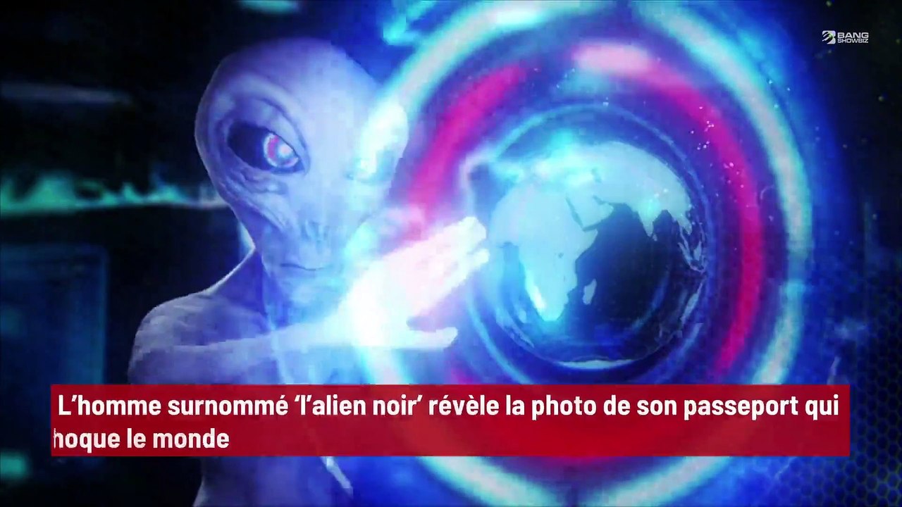 L’homme surnommé ‘l’alien noir’ révèle la photo de son passeport !
