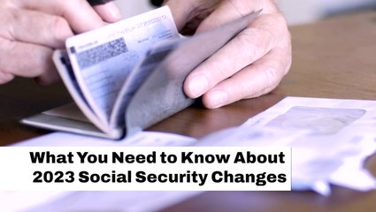 What You Need to Know About the 2023 Social Security Changes I Kiplinger