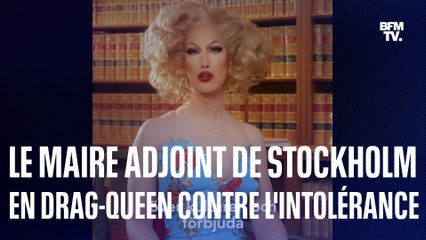 Suède: le maire adjoint de Stockholm se mue en drag-queen pour une campagne contre l'intolérance