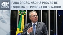 PGR pede arquivamento de inquérito contra Renan Calheiros em caso da Transpetro