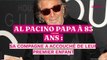 Al Pacino papa à 83 ans : sa compagne a accouché de leur premier enfant