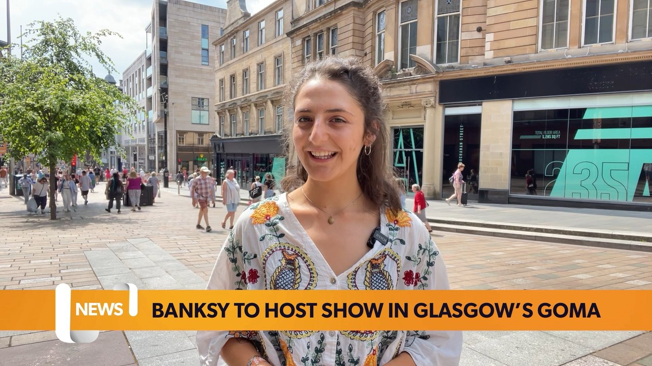 Glasgow headlines 16 June: Banksy is hosting his first exhibition in 14 years in Glasgow