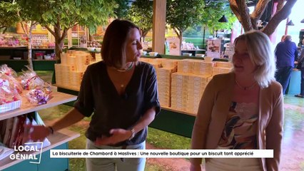 Local Génial - Biscuiterie de Chambord - Partie 1