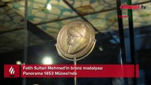 Fatih Sultan Mehmed'in bronz madalyası Panorama 1453 Müzesi'nde 