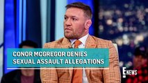 UFC Star Conor McGregor Denies Sexual Assault Claims _ E! News