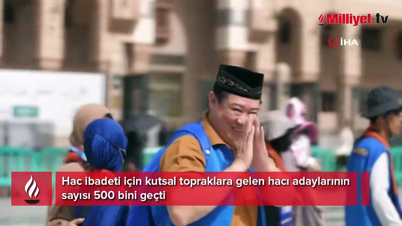 Hac ibadeti için kutsal topraklara gelen hacı adaylarının sayısı 500 bini geçti