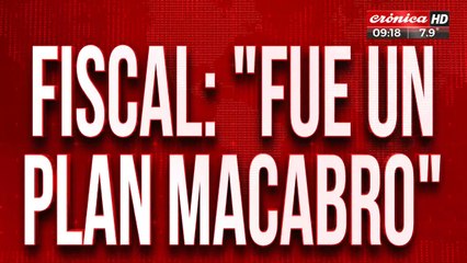 Habló el fiscal del caso Cecilia: "Fue un plan macabro"