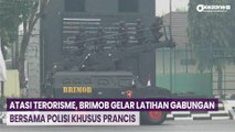 Atasi Terorisme, Brimob Gelar Latihan Gabungan Bersama Polisi Khusus Prancis