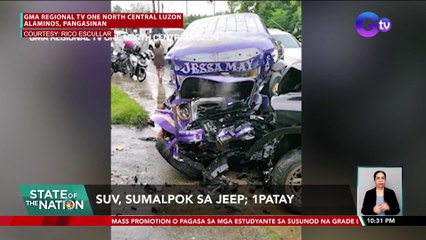 SUV, sumalpok sa jeep; 1 patay | SONA