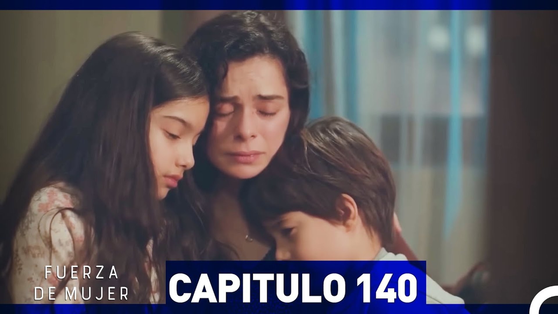 Fuerza de Mujer - Capítulo 140 - Vídeo Dailymotion