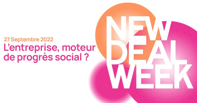 NEWDEAL WEEK - Wrap-up 27/09 - L'entreprise, moteur de progrès social ?
