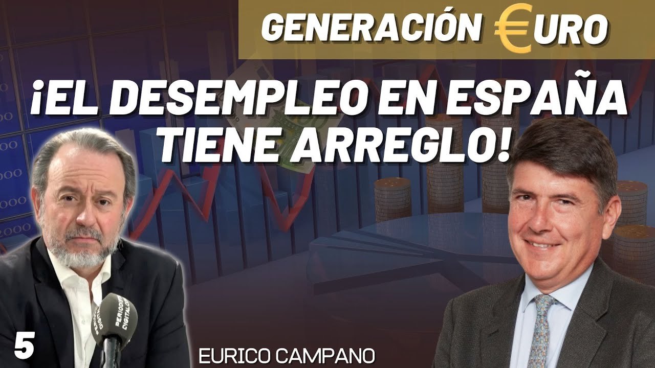 Generación Euro #5: ¡El desempleo en España tiene arreglo! ¡Nuestro mejor exministro nos da las claves!