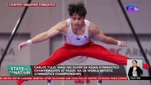 Carlos Yulo, wagi ng silver sa ASIAN Gymnastics Championships at pasok na sa World Artistic Gymnastics Championships | SONA