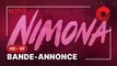 NIMONA de Nick Bruno et Troy Quane : bande-annonce [HD-VF] | 30 juin 2023 sur Netflix