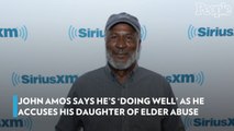 John Amos Says He's 'Doing Well' as He Accuses His Daughter of Elder Abuse (Exclusive)