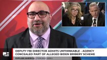 Deputy FBI Director Admits Unthinkable - Agency Concealed Part Of Alleged Biden Bribery Scheme