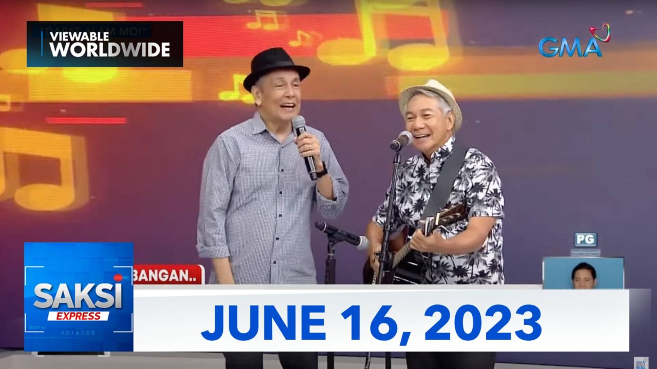 Saksi Express: June 16, 2023 [HD]