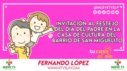 Invitación al festejo del día del padre en la Casa de Cultura del Barrio de San Miguelito.