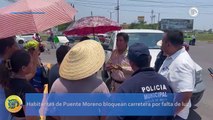 Bloquean carretera en Lagos de Puente Moreno por apagones