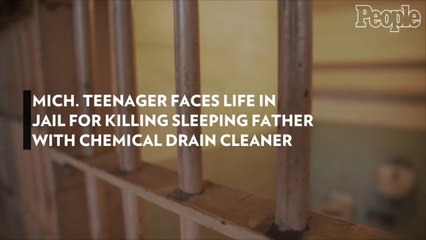 Mich. Teenager Faces Life in Jail for Killing Sleeping Father with Chemical Drain Cleaner