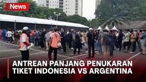 Antrean Panjang Penukaran Tiket Timnas Indonesia Vs Argentina