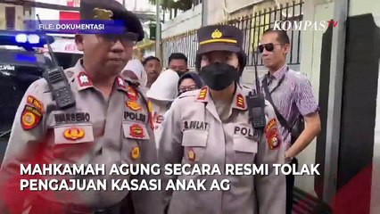 Kasasi Ditolak MA, Anak AG Tetap Jalani Hukuman 3,5 Tahun Penjara