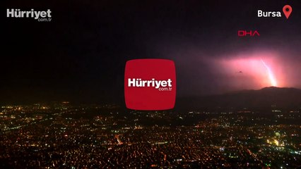 Bursa'da şimşekler görsel şölen oluşturdu