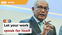 Talk less, let your work do the talking, Hamzah tells PM