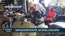 Kisah Jegglex yang Koleksi Puluhan Motor Skuter, Bisa Dapat Untung Jutaan Rupiah