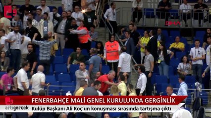 Fenerbahçe Olağan Mali Genel Kurulu'nda gerginlik