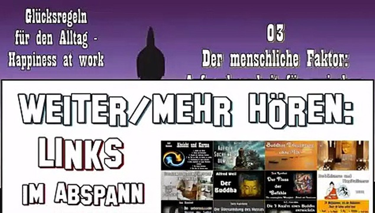 Glücksregeln für den Alltag 03: Der menschliche Faktor- Aufmerksamkeit für zwischenmenschliche Beziehungen