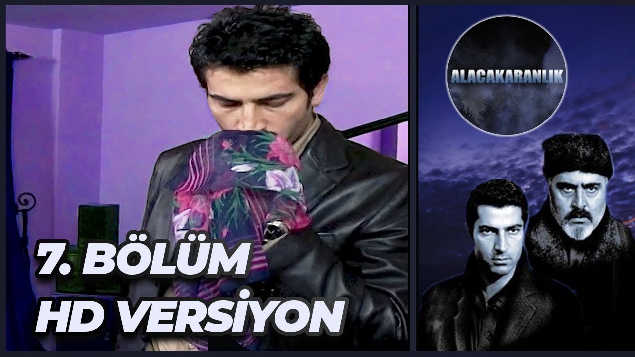 Alacakaranlık 7. Bölüm | HD Versiyon