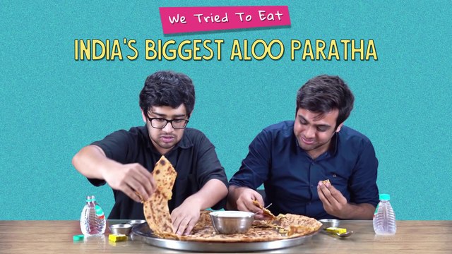 Its A Challenge To Eat India's Biggest ALOO PARATHA Ft. Kanishk & Akshay Ok Tested Fans