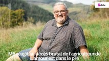 Mort de Didier Berton: M6 réagit au décès brutal de l'agriculteur de L'amour est dans le pré