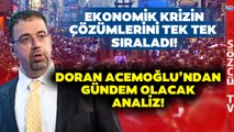 Daron Acemoğlu'ndan Gündem Olacak Ekonomi Yorumu! Krizin Çözümlerini Tek Tek Sıraladı