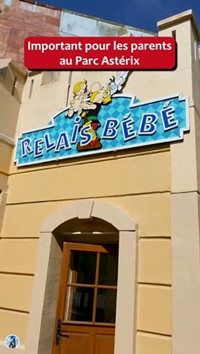 À savoir quand t'as un bébé au Parc Astérix !