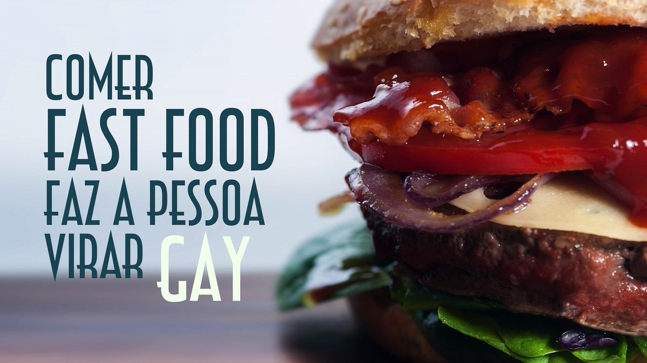 Comer fast food faz a pessoa virar gay - EMVB - Emerson Martins Video Blog 2017