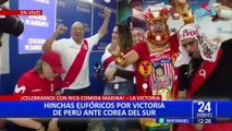 Perú vs Corea del Sur: Hinchas peruanos celebran eufóricamente victoria nacional