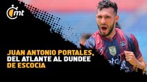 Juan Antonio Portales, del Atlante al Dundee del futbol escocés