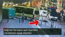 Bağcılar'da kapısı açık seyreden minibüsten aşağı düştüler