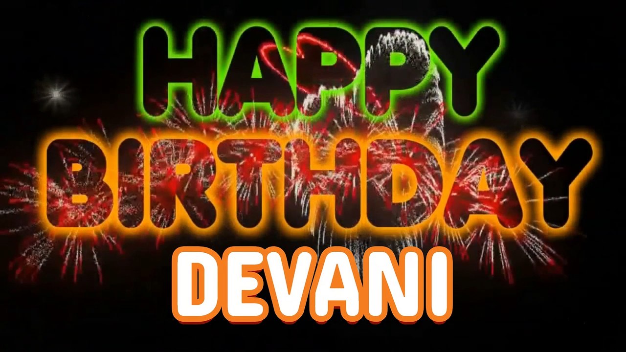 DEVANI Happy Birthday Song – Happy Birthday DEVANI - Happy Birthday Song - DEVANI birthday song