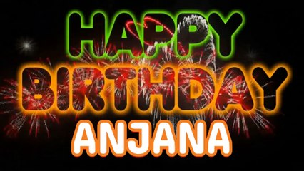 ANJANA Happy Birthday Song – Happy Birthday ANJANA - Happy Birthday Song - ANJANA birthday song