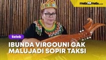 Jadi Sopir Taksi gegara Uang Bulanan dari Inara Tak Cukup, Ibunda Virgoun: Saya Gak Malu!