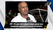 19-year-old woman lodges gang-rape complaint against two in Madhya Pradesh's Gwalior