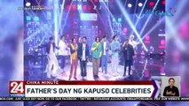 Father's Day ng Kapuso Celebrities | 24 Oras Weekend
