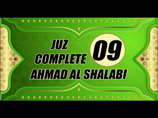 Murottal Juz 9 Complete By Syeikh Ahmad Al Shalabi